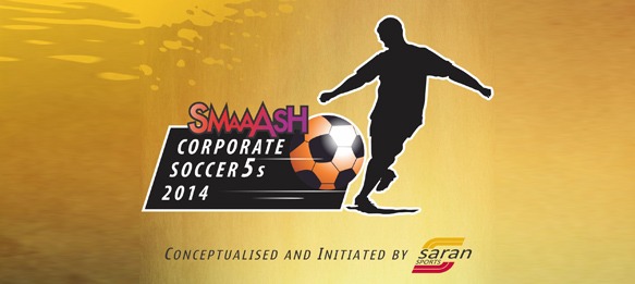 Smaaash Corporate Soccer Series 2014